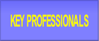 KEY PROFESSIONALS.